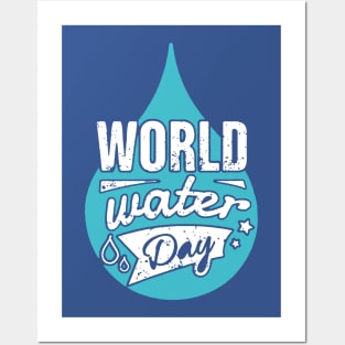 water conservation on world water day Posters and Art